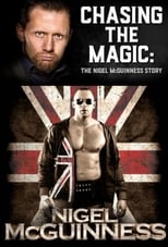 Poster for Chasing the Magic: The Nigel McGuinness Story