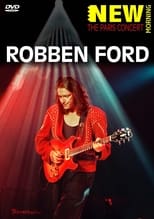 Poster for Robben Ford: New Morning: The Paris Concert