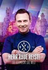 Herr Raue reist! So schmeckt die Welt