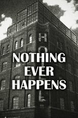 Poster for Nothing Ever Happens