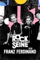 Poster for Franz Ferdinand - Rock en Seine 2017
