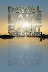 Poster for Rawal Lake Sunset Vibrations