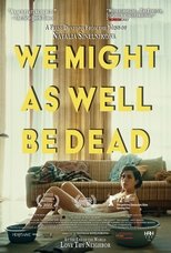 Poster for We Might As Well Be Dead