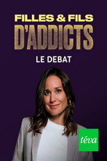 Filles et fils d'addicts - Le débat poster