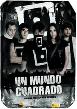 Poster for Un mundo cuadrado