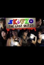 The Last Skitzo! The Last Skitzo!