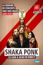 Shaka Ponk en Concert Très Très Privé RTL2 poster
