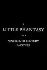Poster for A Little Phantasy on a 19th-century Painting