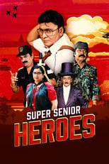 Poster for Super Senior Heroes 