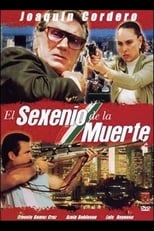 Poster for El sexenio de la muerte