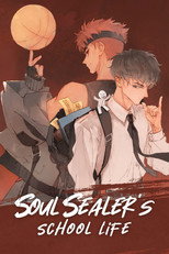 Soul Sealer's School Life poster