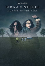 Bibaa & Nicole: Murder in the Park poster