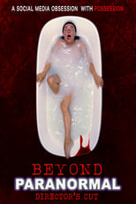 Poster for Beyond Paranormal Director's Cut