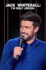 Poster for Jack Whitehall: I'm Only Joking