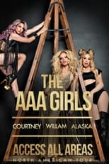 Poster for Access All Areas: The AAA Girls Tour