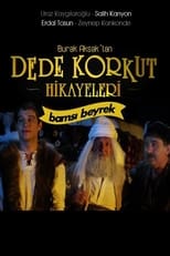 Poster for Dede Korkut Hikayeleri: Bamsı Beyrek 