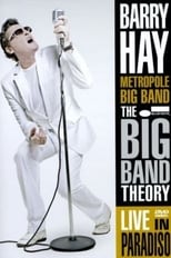 Poster for Barry Hay And The Metropole Big Band - The Big Band Theory live in Paradiso