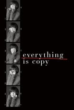 Everything is Copy - Nora Ephron: Scripted & Unscripted