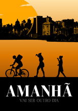 AMANHÃ Vai Ser Outro Dia