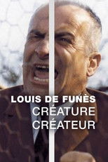 Louis de Funès, Créature/Créateur