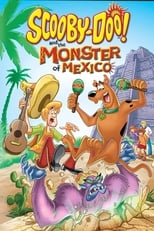 Ver Scooby-Doo y el monstruo de México (2003) Online