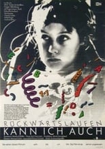 Poster for Rückwärts laufen kann ich auch