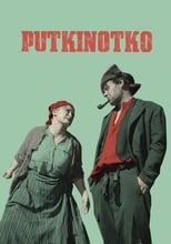 Poster for Putkinotko 