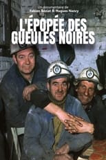 Poster for L'Épopée des gueules noires