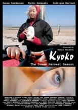 Poster for Kyoko. The Dream Harvest Season 