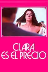 Poster for Clara es el precio 