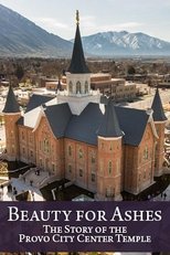 Poster for Beauty for Ashes: The Story of the Provo City Center Temple