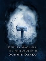 Poster for Deus ex Machina: The Philosophy of 'Donnie Darko' 