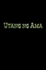 Poster for Utang ng Ama 