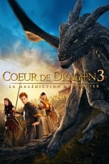 Cœur de dragon 3 : La malédiction du sorcier serie streaming