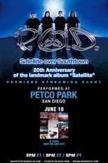 P.O.D. - Satellite Over Southtown: 