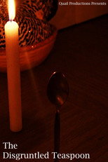 The Disgruntled Teaspoon poster