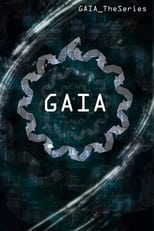 Gaia: The Series