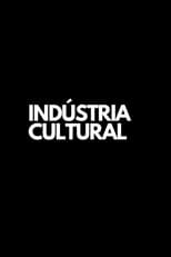 Indústria Cultural poster