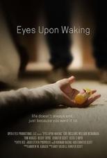 Poster for Eyes Upon Waking