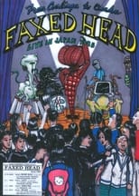 Poster for Faxed Head: From Coalinga to Osaka (Live in Japan 1995)