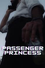 Poster for Passenger Princess