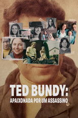 Ted Bundy: Falling for a Killer