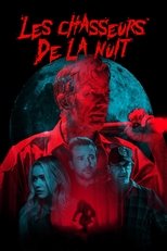 Les chasseurs de la nuit poster