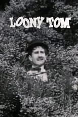 Poster for Loony Tom the Happy Lover