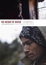 Poster for The Weight of Water: The Human Cost of Climate Crisis 