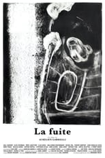 Poster for La fuite 