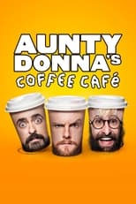 Poster for Aunty Donna's Coffee Cafe