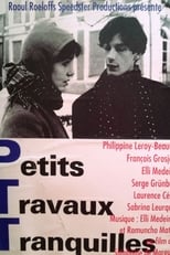 Poster for Petits travaux tranquilles