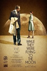 Poster for While They Were Flying to the Moon 