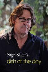 Nigel Slater's Dish of the Day poster